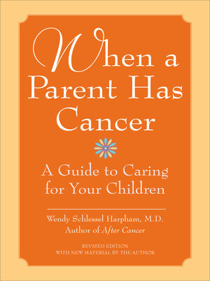 cover image of When a Parent Has Cancer
